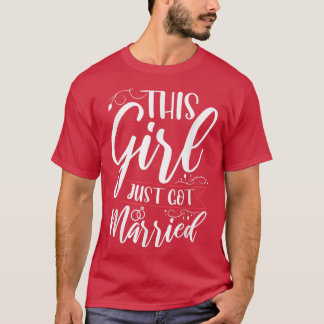Den här tjejen just Har Married Ny gifta Bride T Shirt