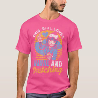 Den här tjejen Kärlek Anime och Sketching Sketch Ä T Shirt