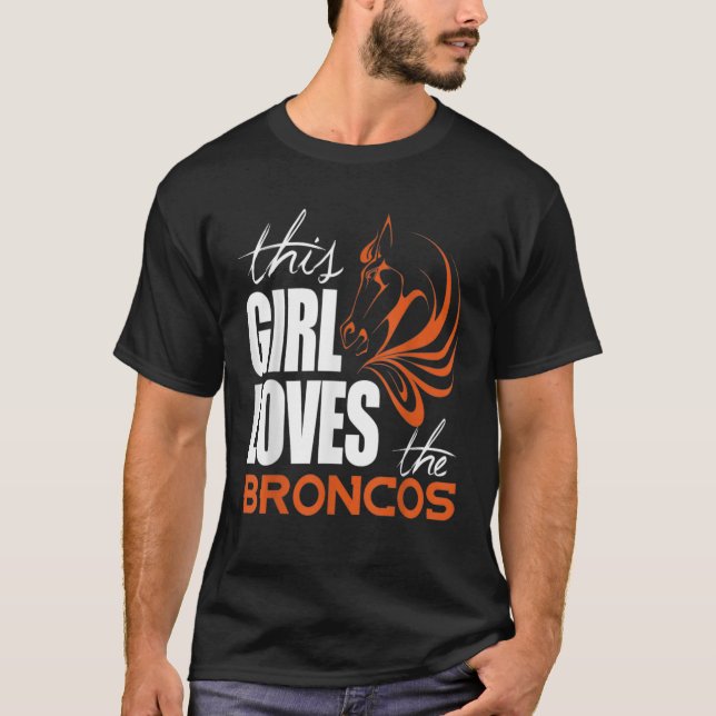 Den här tjejen Kärlek Broncos T Shirt (Framsida)