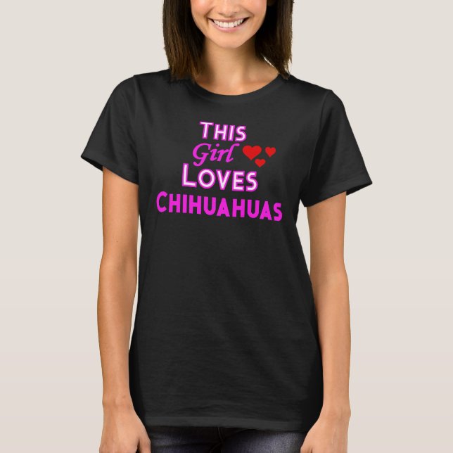 Den här tjejen Kärlek Chihuahuas T Shirt (Framsida)