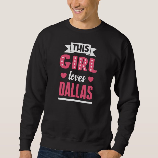 Den här tjejen kärlek Dallas design för stolt Dall Lång Ärmad Tröja (Framsida)