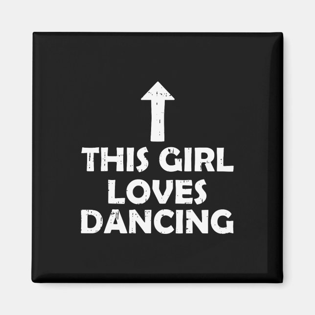 Den här tjejen Kärlek dansar Dance Älskare Dancer  Magnet (Framsidan)