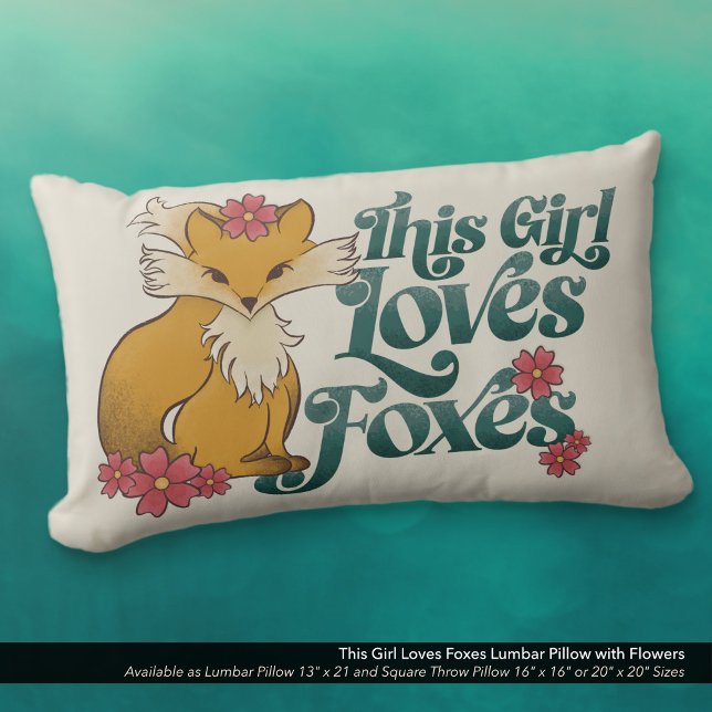 Den här tjejen Kärlek Foxes Lumbarkudde (This Girl Loves Foxes Lumbar Pillow with Cute Hand Drawn Fox and Flower Artwork.)