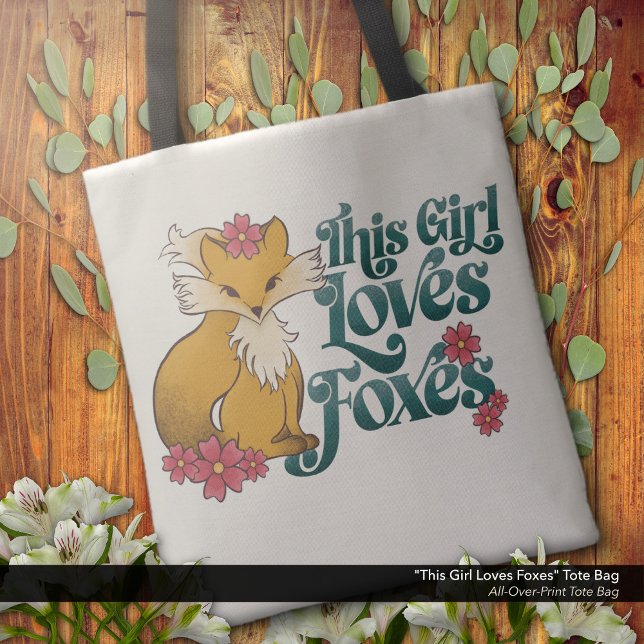 Den här tjejen Kärlek Foxes Tygkasse ("This Girl Loves Foxes" - Tote Bag with Cute Fox and Flowers Artwork.)