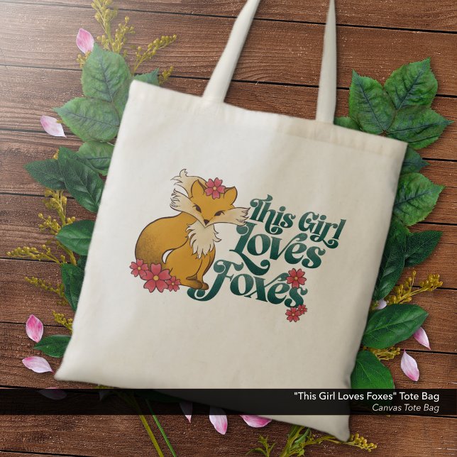 Den här tjejen Kärlek Foxes Tygkasse ("This Girl Loves Foxes" -  Canvas Tote Bag with Cute Fox and Flowers Artwork.)