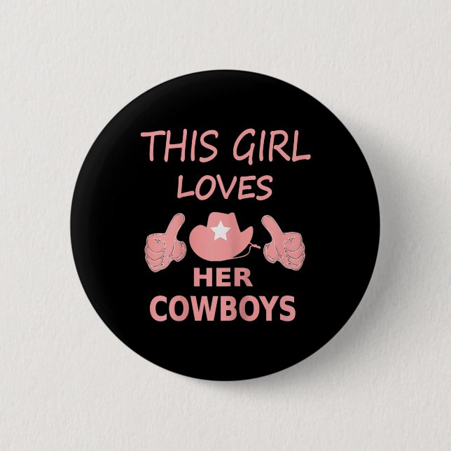 Den här tjejen Kärlek Hennes Cowboy Cute Texas Dal Knapp (Framsida)