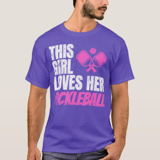 Den här tjejen Kärlek Hennes Pickleball T Shirt