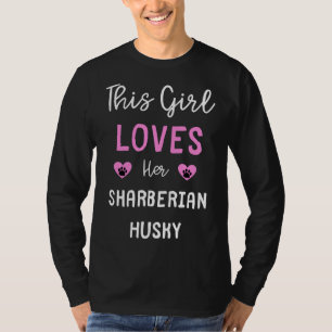 Den här tjejen Kärlek Hennes Sharberian Husky Shar T Shirt