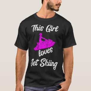 Den här tjejen Kärlek Jet Ski som kör Vatten Jet S T Shirt