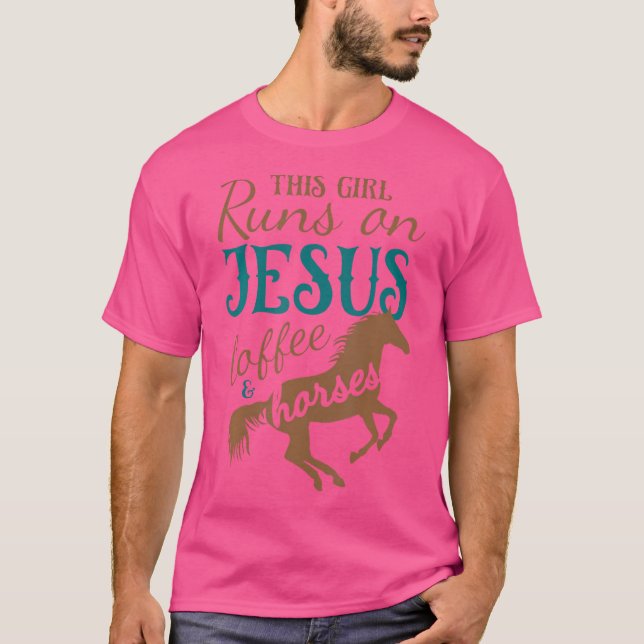 Den här tjejen Springa på Jesus kaffehästar T Shirt (Framsida)