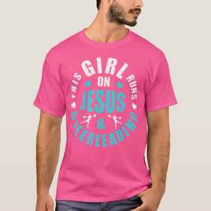 Den här tjejen Springa på Jesus och Cheerledande f T Shirt