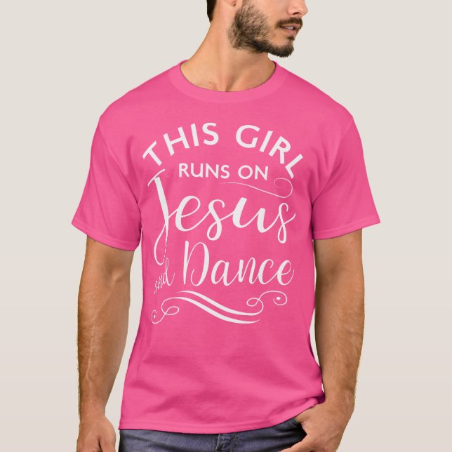 Den här tjejen Springa på Jesus och Dance Christia T Shirt (Framsida)