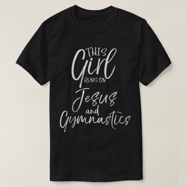 Den här tjejen Springa på Jesus och Gymnastics Chr T Shirt (Design framsida)