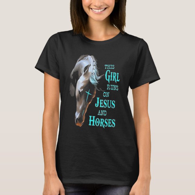 Den här tjejen Springa på Jesus och hästar T Shirt (Framsida)