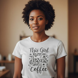 Den här tjejen Springa på Jesus och kaffe Christia T Shirt