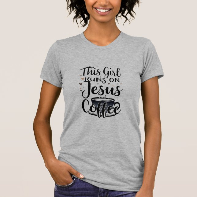 Den här tjejen Springa på Jesus och kaffe Christia T Shirt (Framsida)