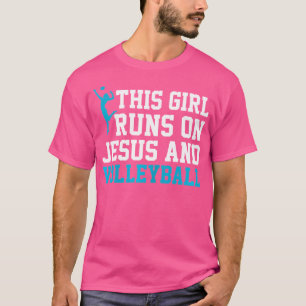 Den här tjejen Springa på Jesus och Volleyball T Shirt