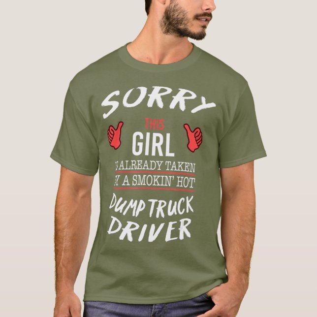 Den här tjejen togs av drivrutinen Hett Lastbil T Shirt (Framsida)