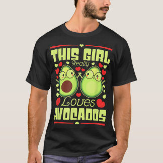 Den här tjejen Verkligen Kärlek Avocados T Shirt