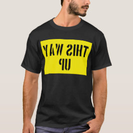 Den här vägen upp T-Shirt