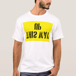 Den här vägen upp T-Shirt