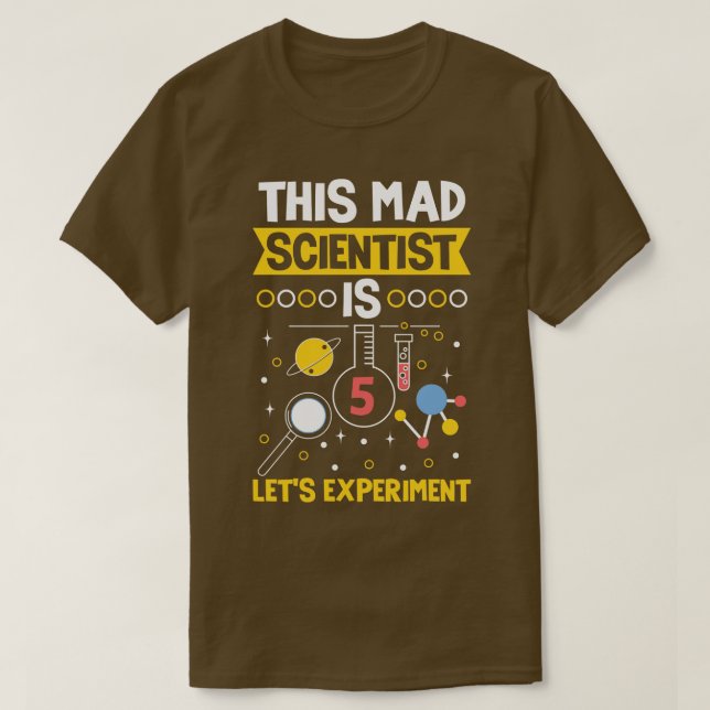 Den här vetenskapsmannen är 5-nyaste experiment t shirt (Design framsida)