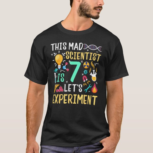 Den här vetenskapsmannen är 7 Låt oss experimentke T Shirt (Framsida)