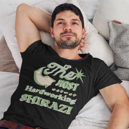 Den hårdaste Shirazi | Funny Persian T Shirt