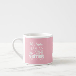 Den härliga rosamuggen med roliga systrar True Espressomugg