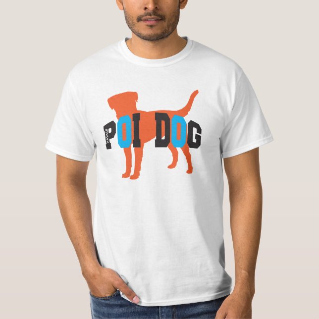 Den Hawaii Poi hunden värderar T-tröja Tee Shirt (Framsida)