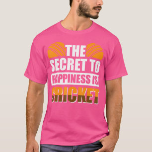 Den hemliga lyckan är Cricket T Shirt