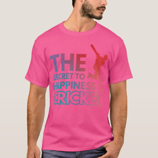 Den hemliga lyckan är Cricket T Shirt