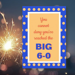 Den humoristiska Lycklig 60:e födelsedagen Kort