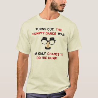 Den Humpty dansen Tee Shirt