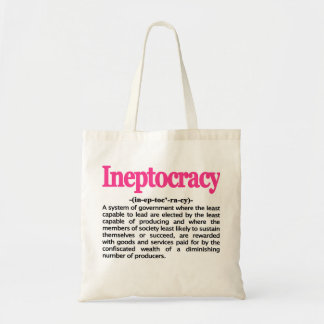 Den Ineptocracy definitionen hänger lös Tygkasse