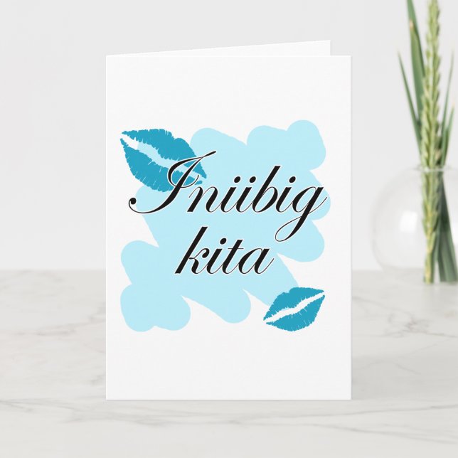 Den Iniibig kitaen - filippin älskar jag dig Helgkort (Framsida)