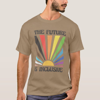 Den inkluderande regnbågsuppgången är framtiden t shirt