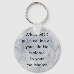 Den inspirationskunniga citatet om Guds anrop Nyckelring