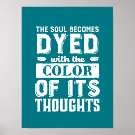 Den inspirerande citatet Färg av din vackra själ Poster