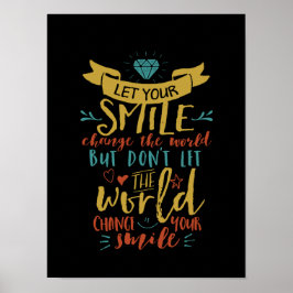 Den inspirerande citatet: Låt oss från Smile förän Poster