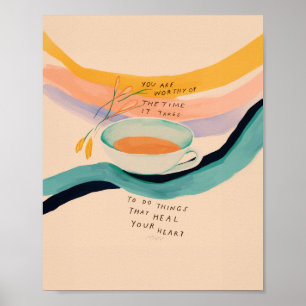 Den inspirerande citatet och Kopp i tea Art Poster