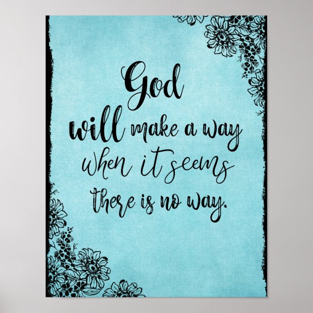 Den inspirerande Faith Quote Gud kommer att göra n Poster (Framsidan)