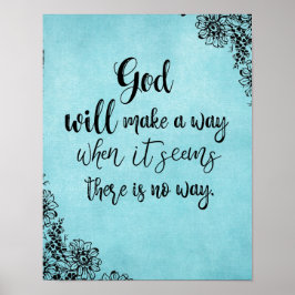 Den inspirerande Faith Quote Gud kommer att göra n Poster