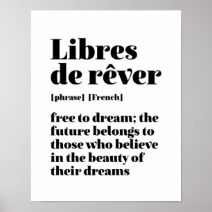 Den inspirerande Fransken är fri från Dream Libres Poster