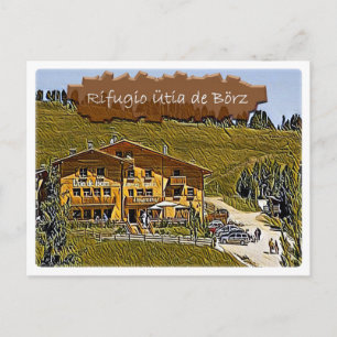 Den Italien alpine hut Utia de Borz Hütte Dolomiti Vykort