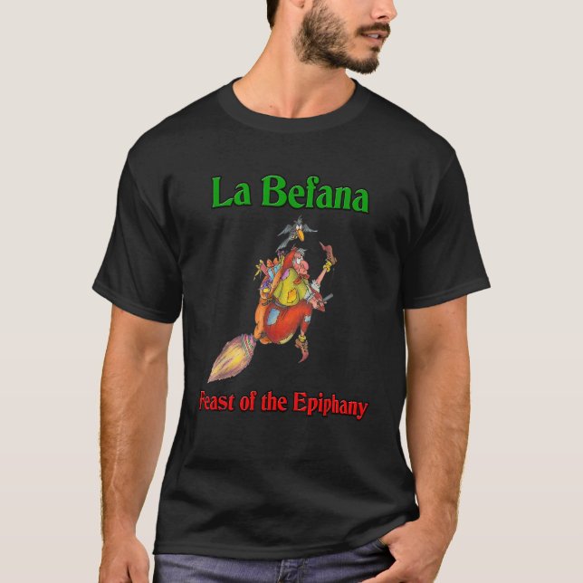 Den italienska julhäxan La Befana Epi T Shirt (Framsida)