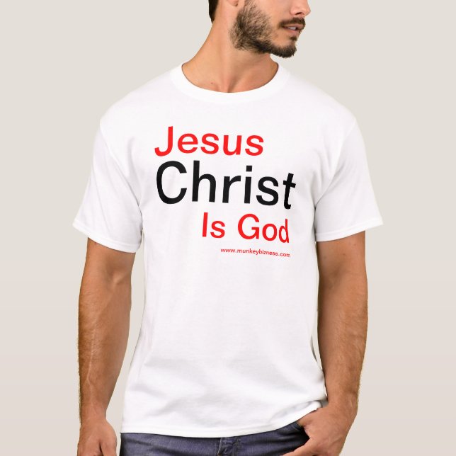 Den Jesus Kristus är guden T Shirt (Framsida)