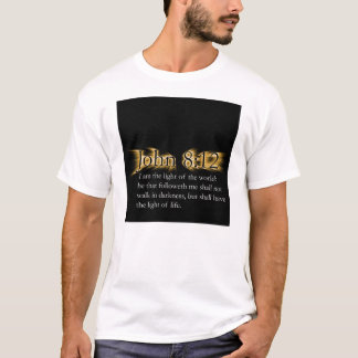 Den John 8:12 - låt ditt ljusa sken för Jesus Tee