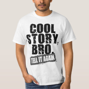 DEN KALLA BERÄTTELSEN BRO BERÄTTAR DET IGEN T-SHIRT