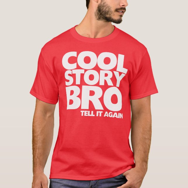 Den kalla berättelsen Bro berättar det igen Tee Shirt (Framsida)